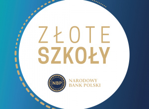 Projekt "Złote Szkoły NBP"